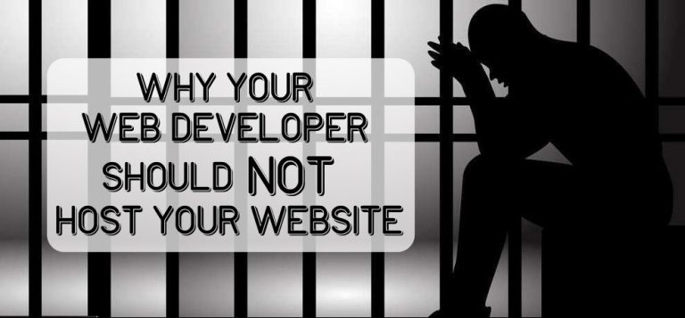 Why your web developer should NOT host your website.