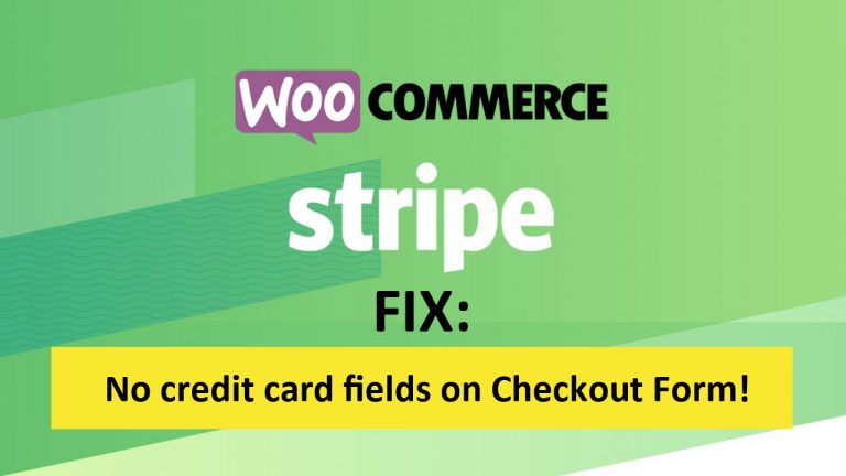WooCommerce+Stripe: No Credit Card Fields on Checkout Form