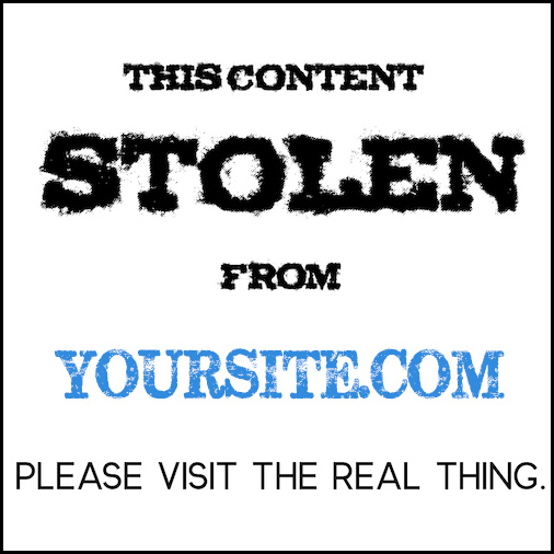 This content STOLEN from YOURSITE.COM - PLEASE VISIT THE REAL THING