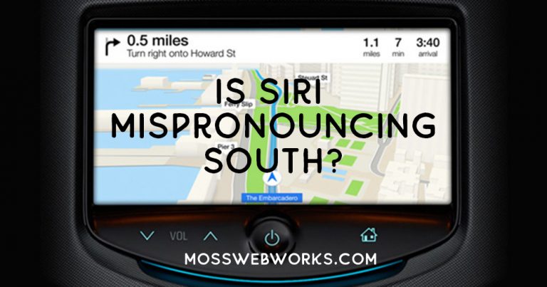 Is Siri mispronouncing “South” in Apple Maps?