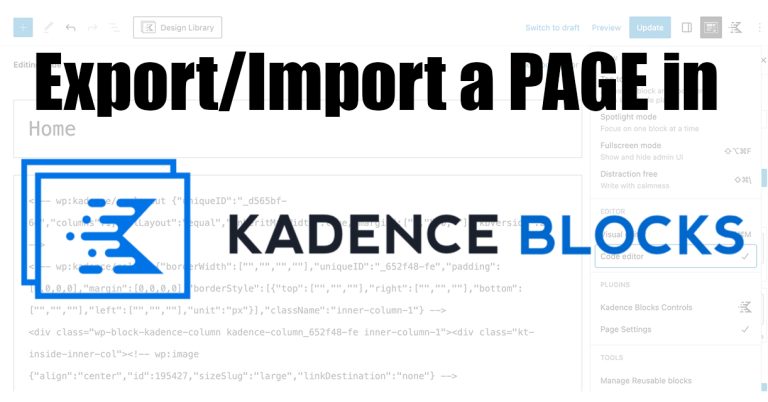How to EXPORT/IMPORT a PAGE in Kadence Blocks