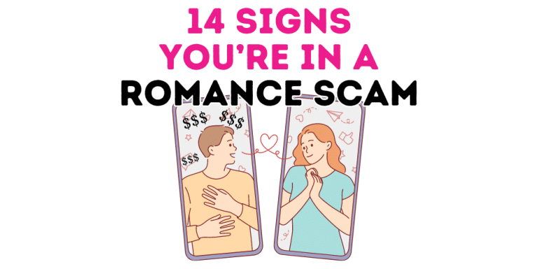14 SIGNS YOU'RE IN A ROMANCE SCAM - with man an woman on cell phones and a heart in between