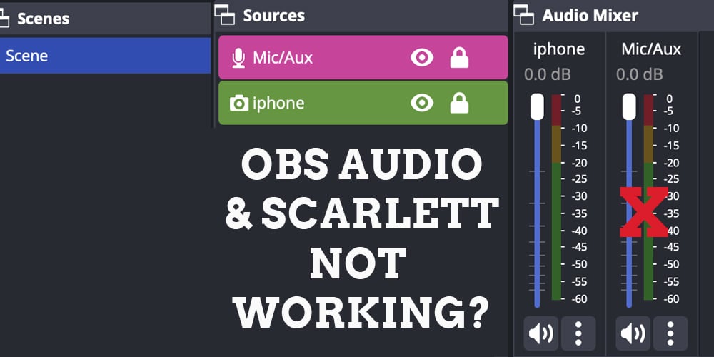 OBS AUDIO SCARLETT NOT WORKING?
